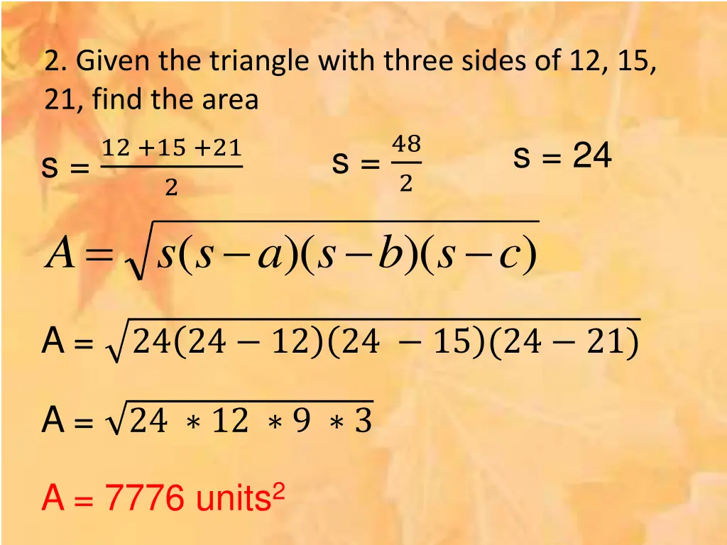 2 given the triangle with three sides