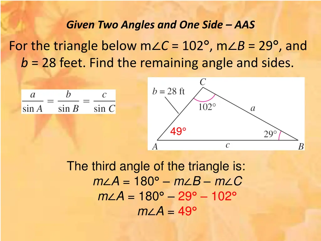 given two angles and one side