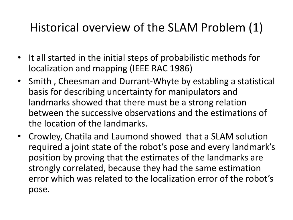 historical overview of the slam problem 1