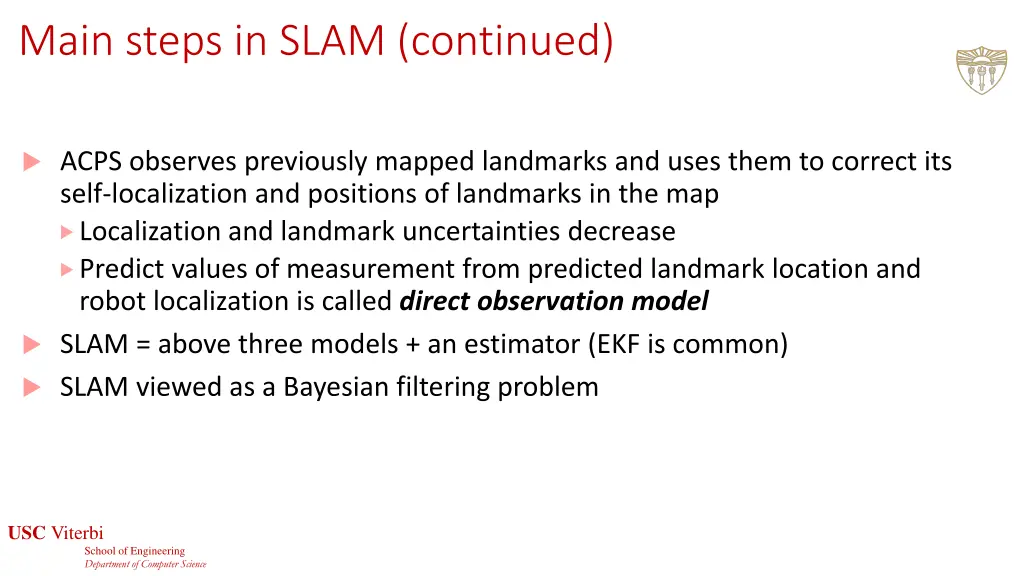 main steps in slam continued