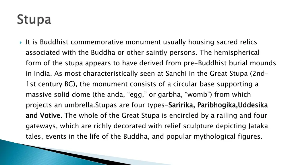 it is buddhist commemorative monument usually