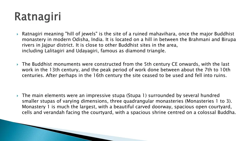 ratnagiri meaning hill of jewels is the site