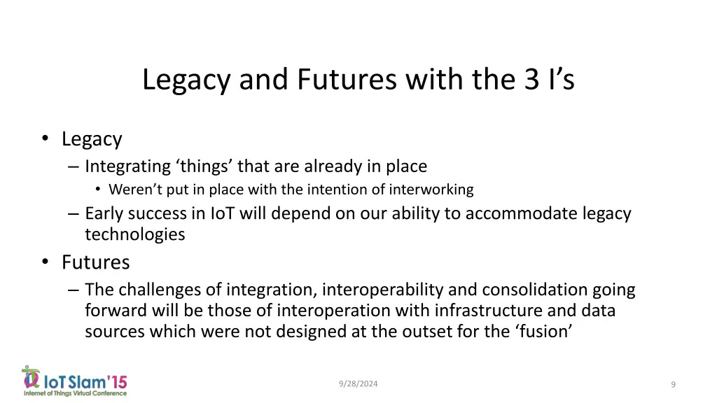 legacy and futures with the 3 i s