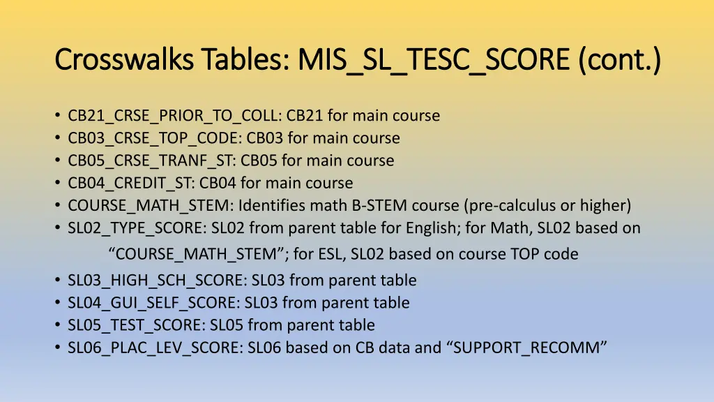 crosswalks tables mis sl tesc score cont