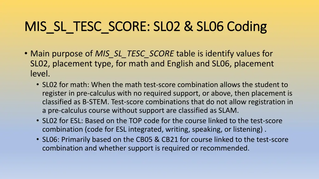 mis sl tesc score sl02 sl06 coding mis sl tesc