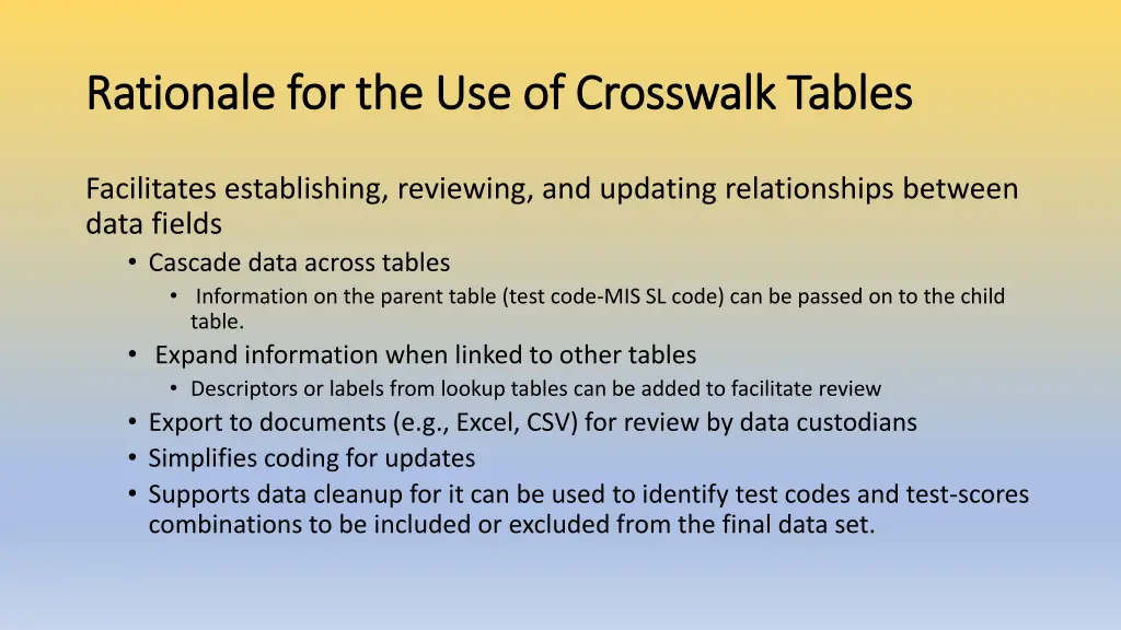 rationale for the use of crosswalk tables