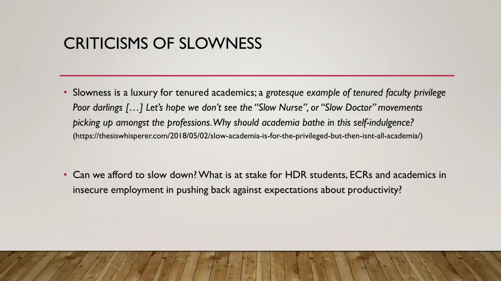 criticisms of slowness