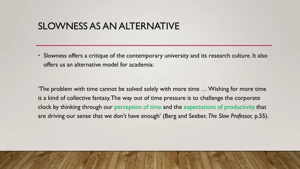 slowness as an alternative