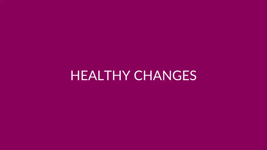 healthy changes