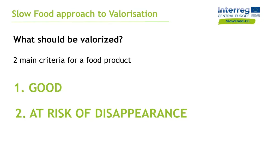 slow food approach to valorisation