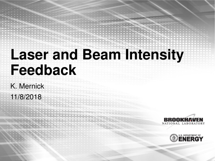 laser and beam intensity feedback k mernick