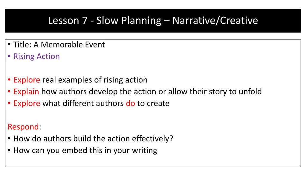 lesson 7 slow planning narrative creative