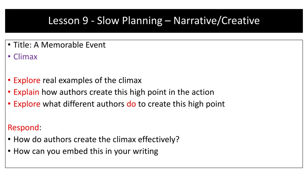 lesson 9 slow planning narrative creative