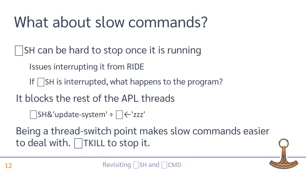 what about slow commands