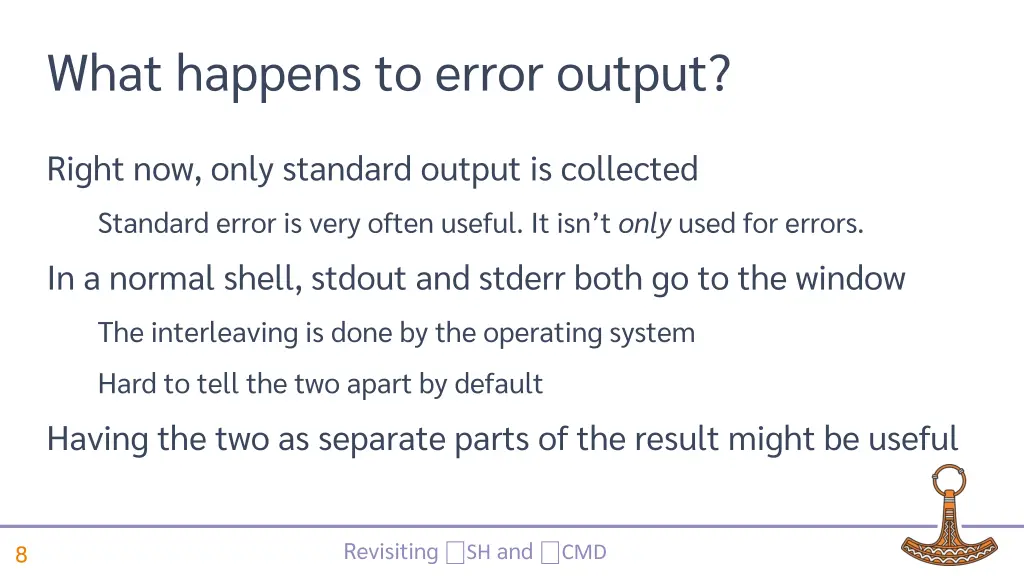 what happens to error output