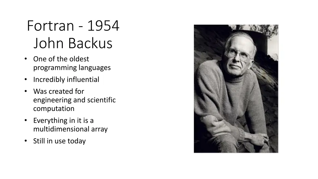 fortran 1954 john backus one of the oldest