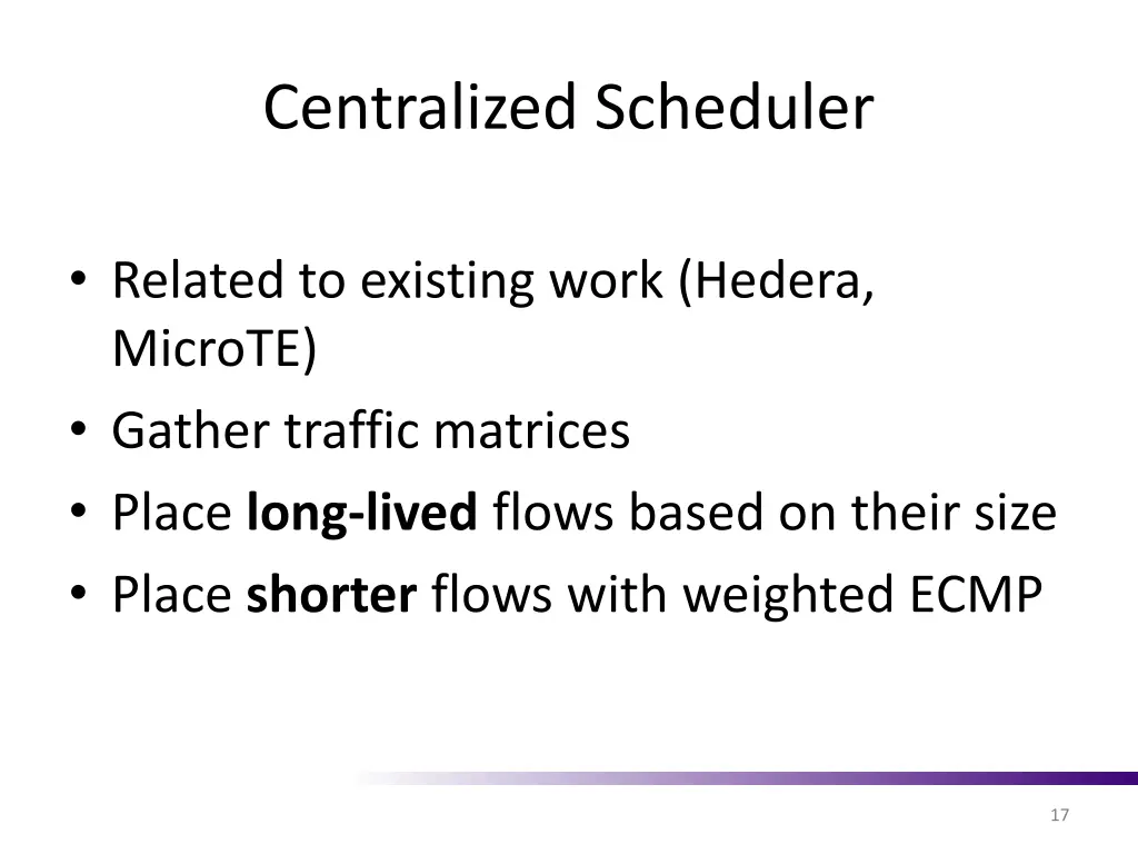 centralized scheduler