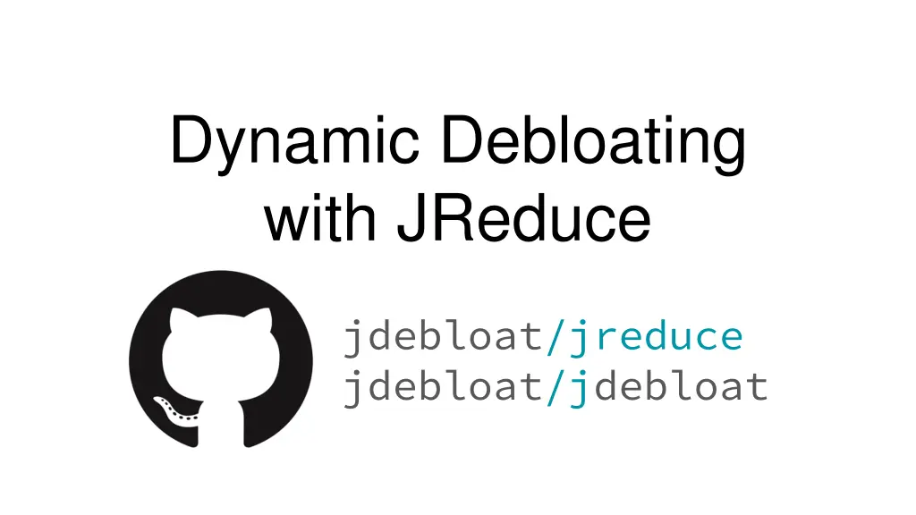 dynamic debloating with jreduce 9