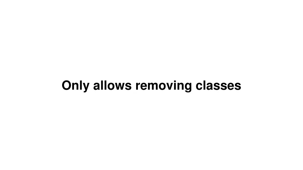 only allows removing classes