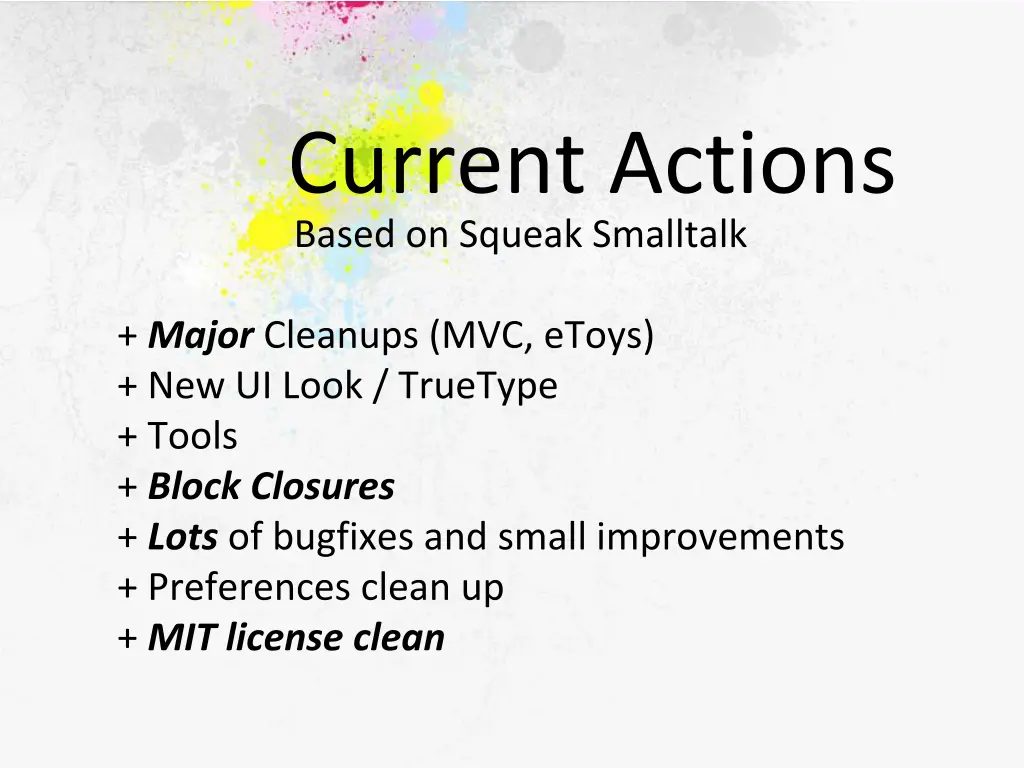 current actions based on squeak smalltalk