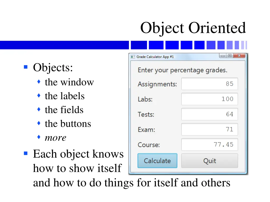 object oriented