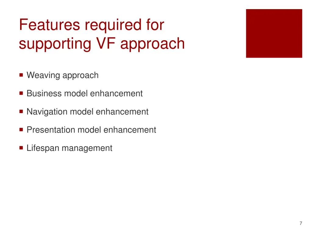 features required for supporting vf approach