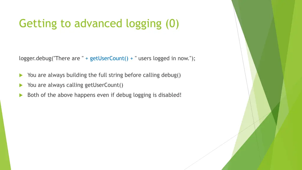 getting to advanced logging 0