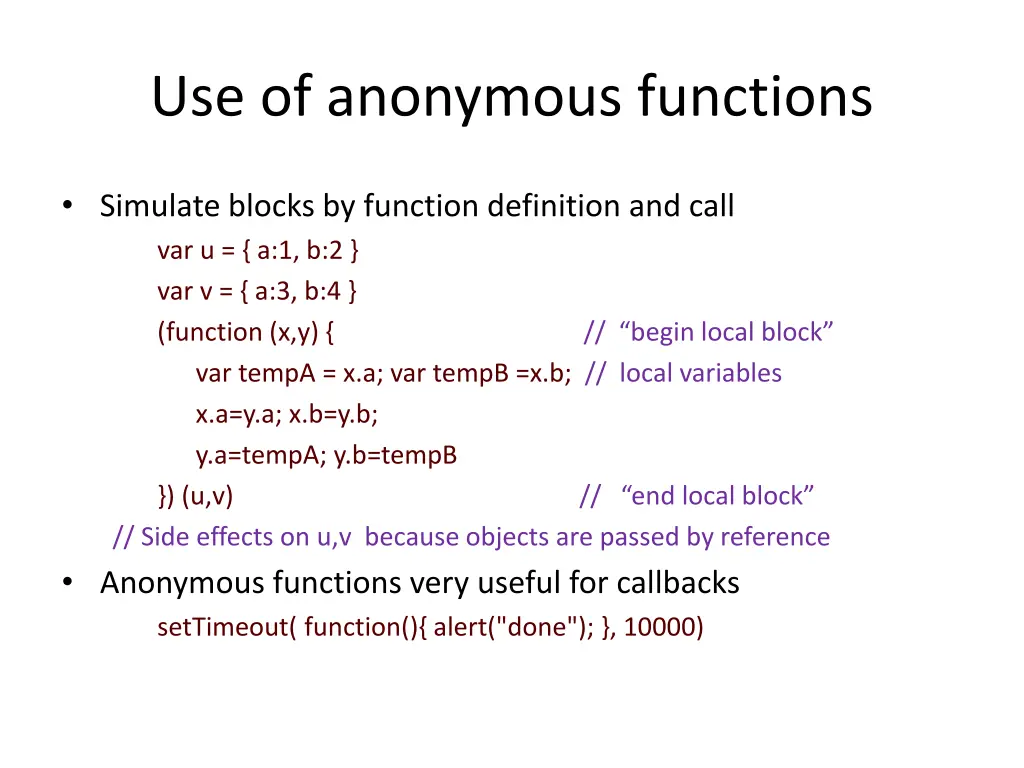 use of anonymous functions