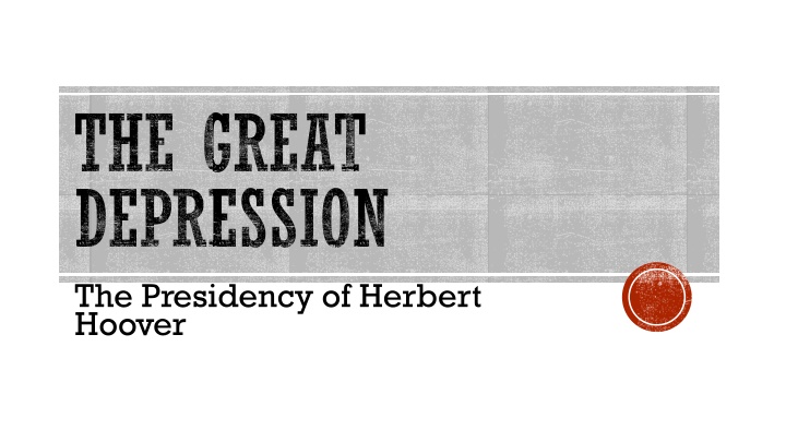 the great depression the presidency of herbert