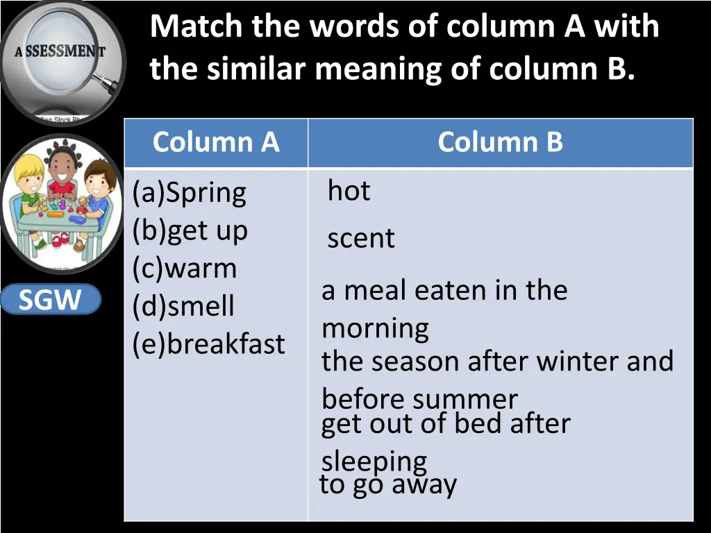 match the words of column a with the similar