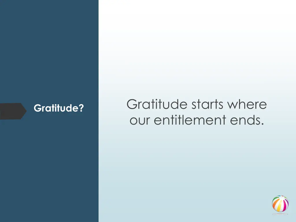 gratitude starts where our entitlement ends