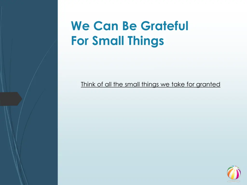 we can be grateful for small things