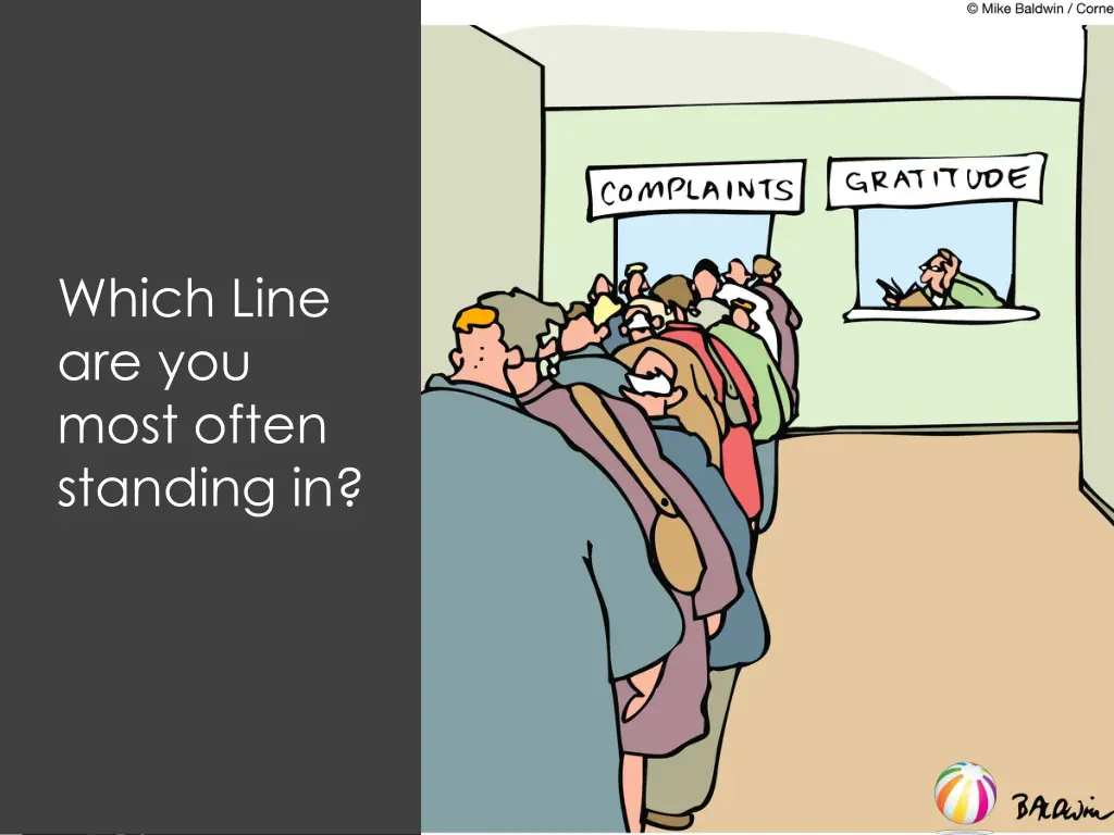 which line are you most often standing in