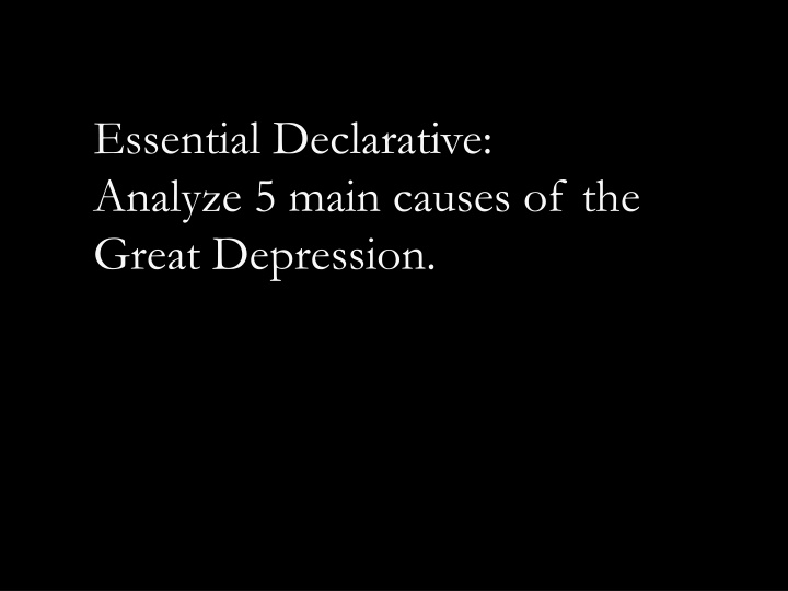 essential declarative analyze 5 main causes