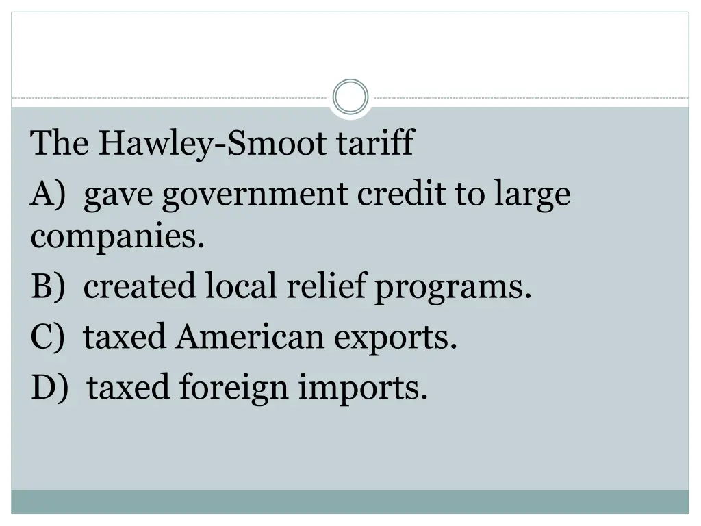 the hawley smoot tariff a gave government credit