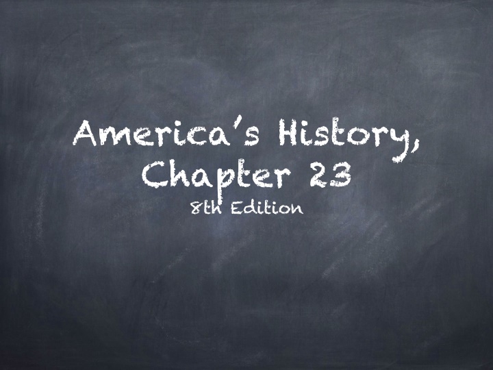 america s history chapter 23 8th edition