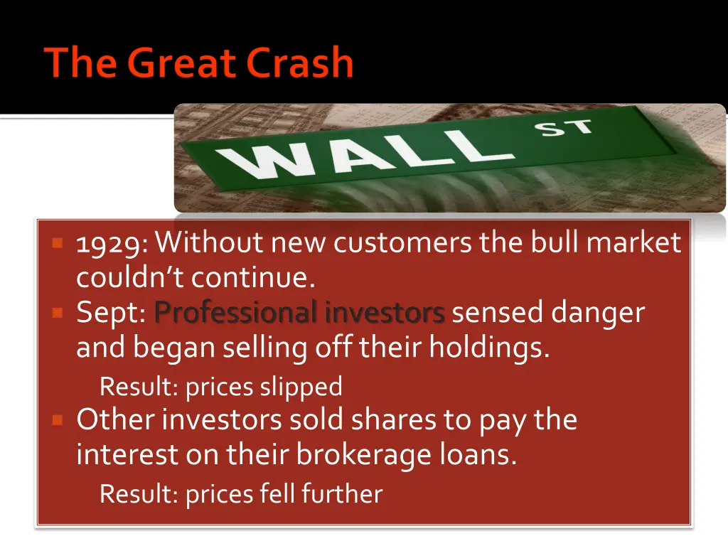 1929 without new customers the bull market couldn