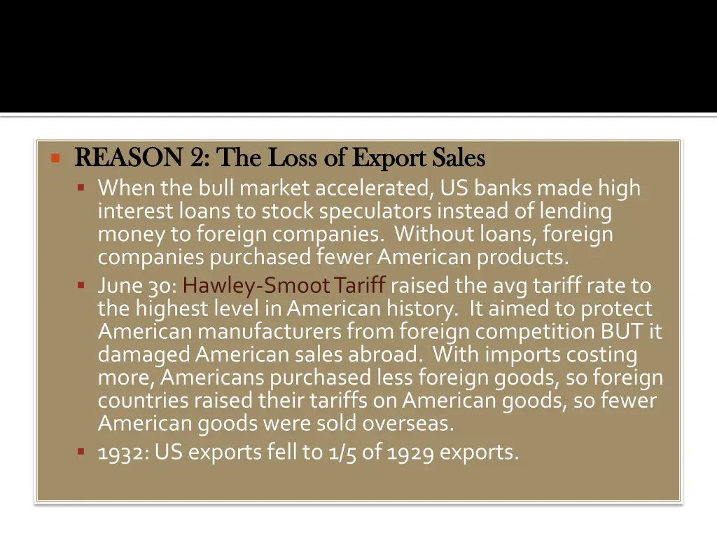 reason 2 the loss of export sales reason