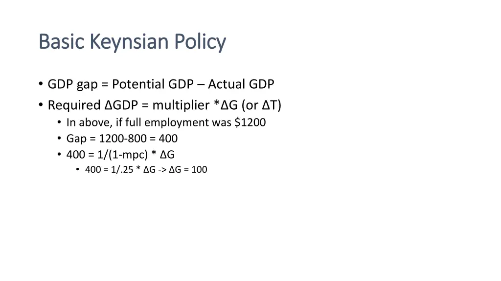 basic keynsian policy basic keynsian policy