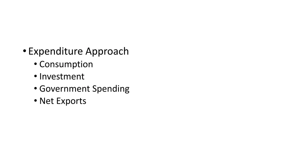 expenditure approach consumption investment