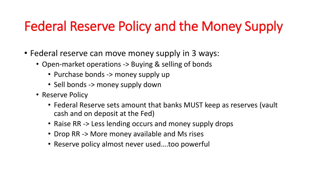 federal reserve policy and the money supply