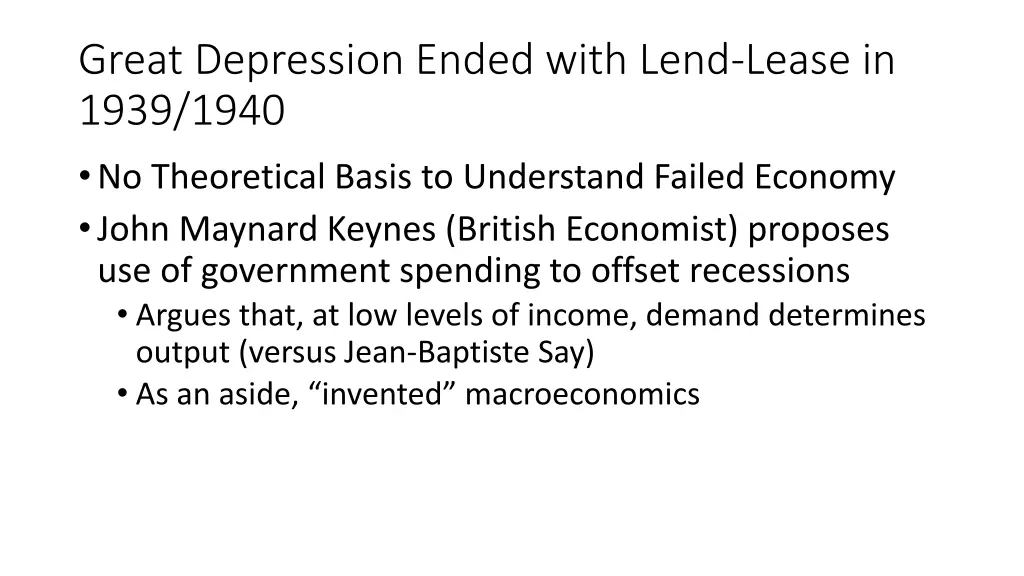 great depression ended with lend lease in 1939