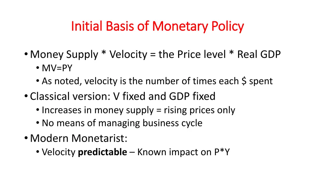 initial basis of monetary policy initial basis