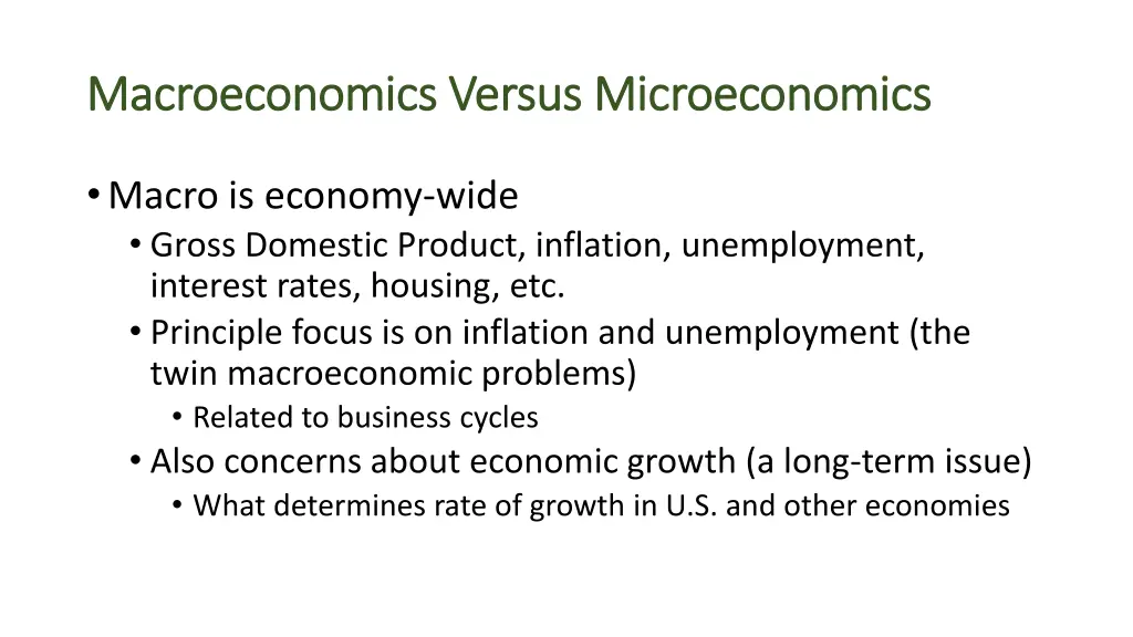 macroeconomics versus microeconomics