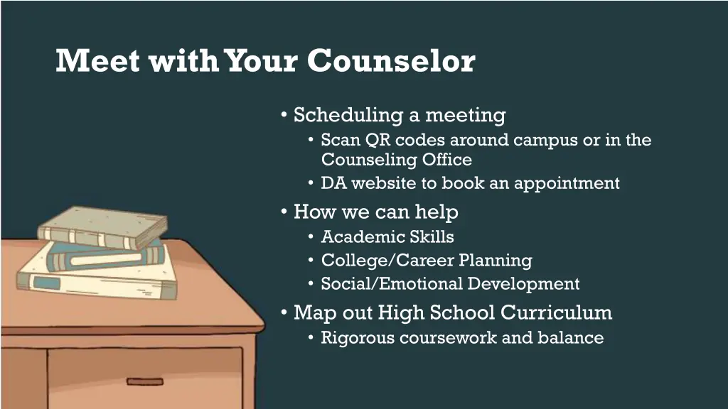 meet with your counselor