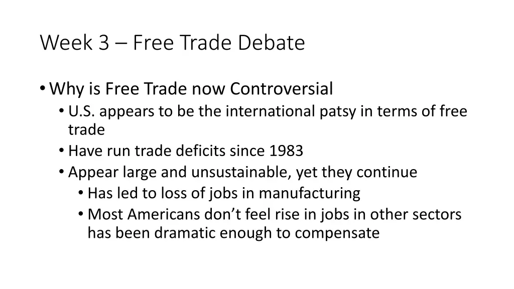 week 3 free trade debate