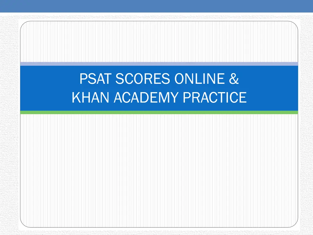 psat scores online khan academy practice