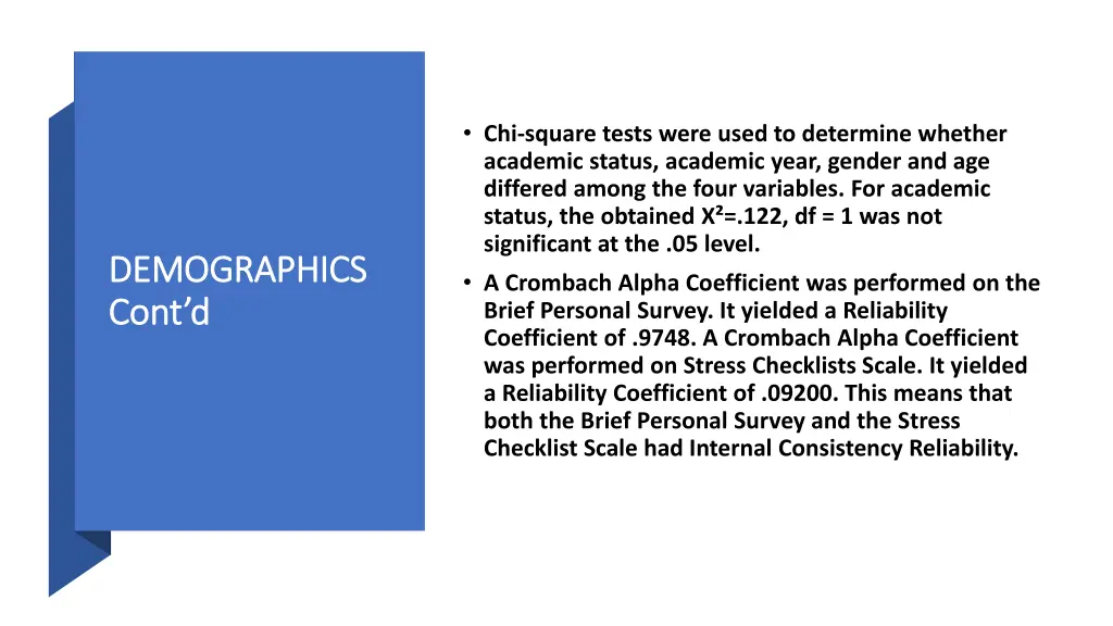 chi square tests were used to determine whether