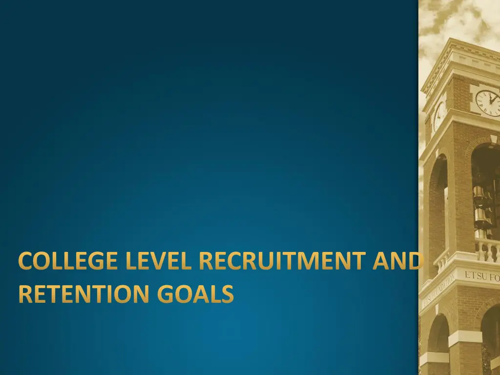 college level recruitment and retention goals