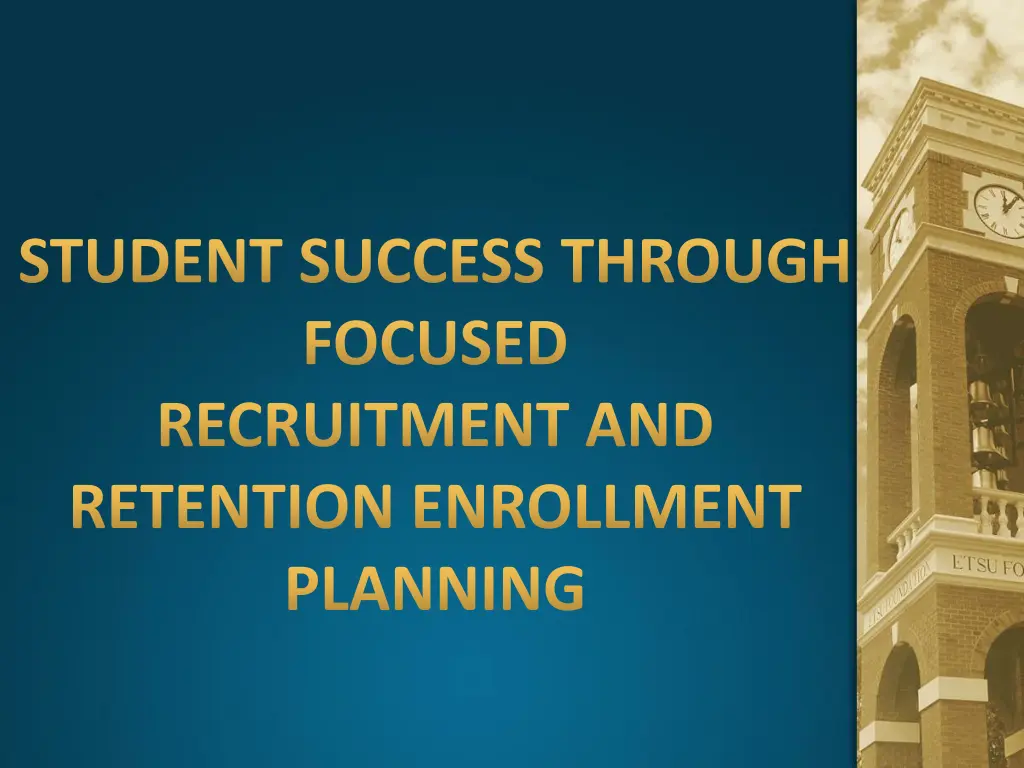 student success through focused recruitment